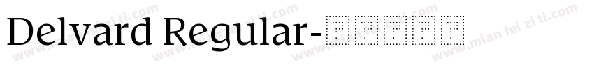 Delvard Regular字体转换 Delvard Regular字体转换